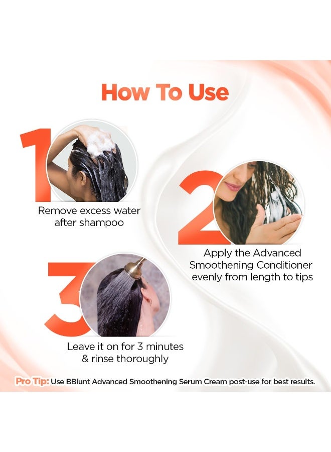 BBLUNT Advanced Smoothening Conditioner With Keratin & Hyaluronic Acid - 250 Grams | Makes Hair Frizz-Free & Straighter | Deeply Nourishes | Adds Spectacular Shine - Image 4